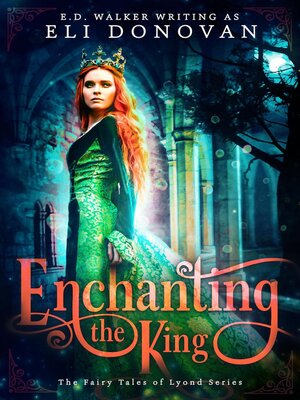 cover image of Enchanting the King